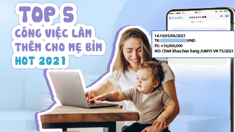 Top 5 viêc làm thêm cho mẹ bỉm