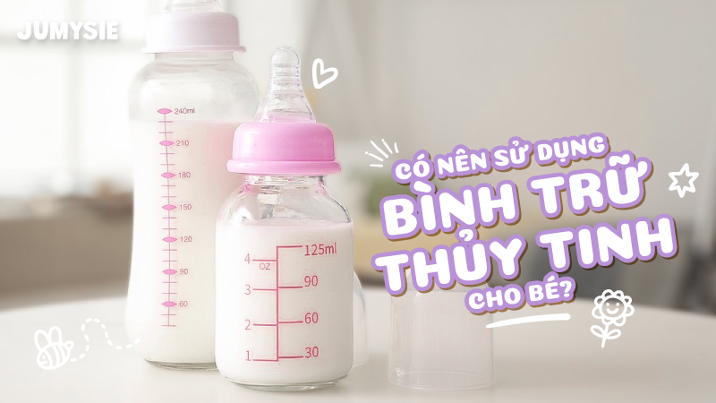 có nên sử dụng bình sữa thủy tinh cho bé (1)