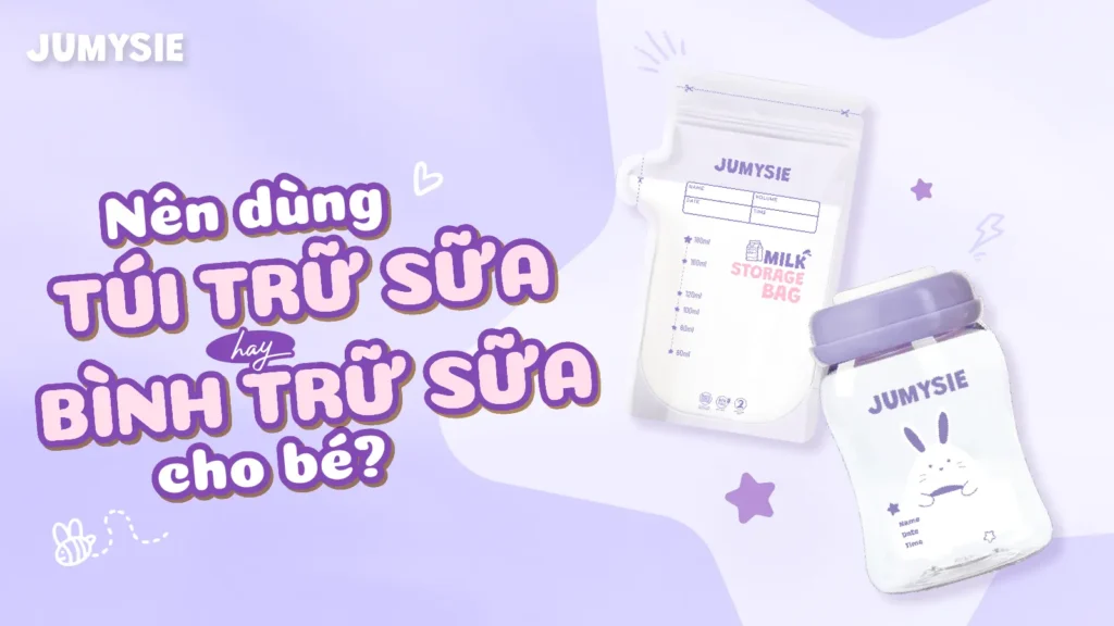 So sánh túi trữ sữa và bình trữ sữa