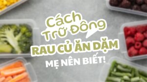 cách trữ đông khay ăn dặm cho bé