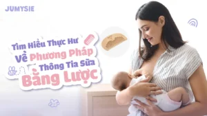 tìm hiểu phương pháp thông tắc tia sữa bằng lược