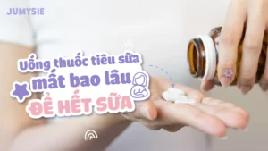 uống thuốc tiêu sữa bao lâu để hết sữa
