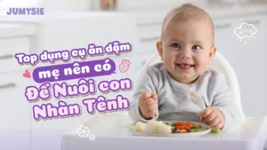 top dụng cụ ăn dặm mẹ nên có giúp nuôi con nhàn tênh
