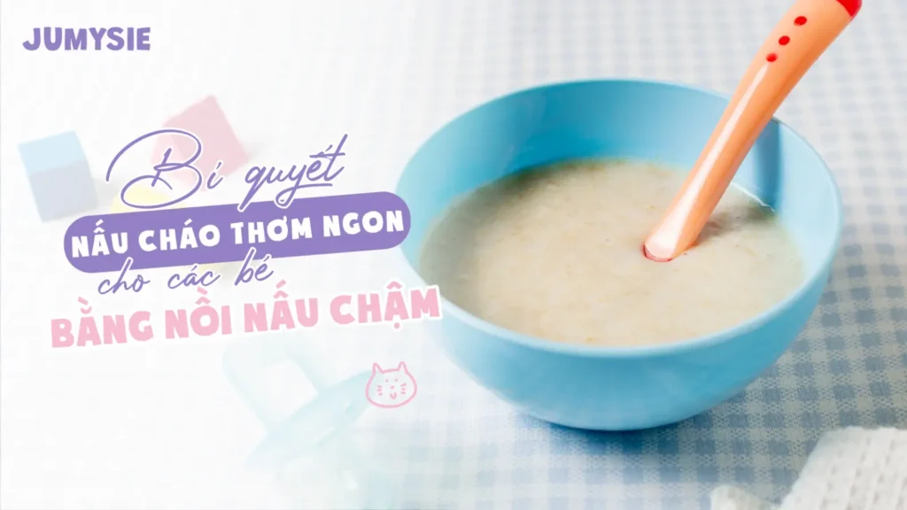 bí quyết nấu cháo thơm ngon bằng nồi nấu cháo chậm