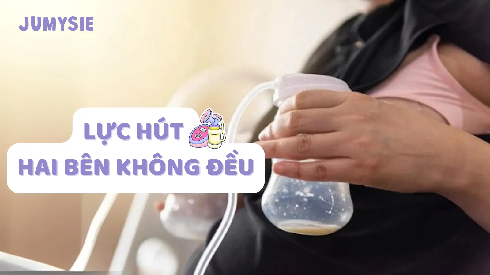 lực hút máy hút sữa hai bên không đều