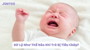 xử lý như nào khi bé bị tiêu chảy khi ăn dặm